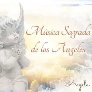 Música sagrada de los Ángeles